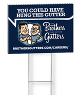 You Could Have Hung this Gutter Yard Sign 2 Pack